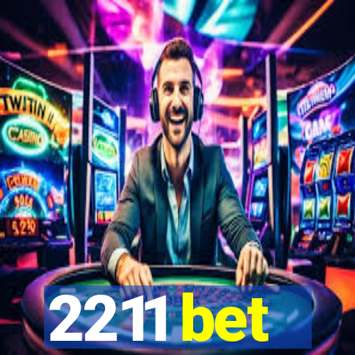 2211 bet